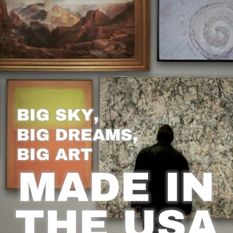 Big Sky, Big Dreams, Big Art: Made in the USA