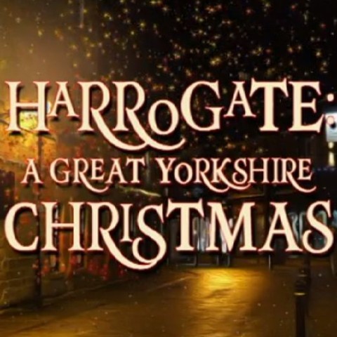 Harrogate: A Great Yorkshire Christmas