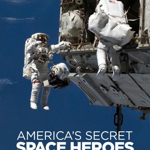 America's Secret Space Heroes
