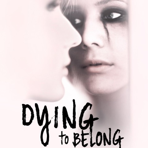 Dying to Belong