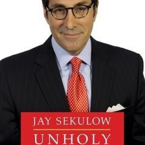 Jay Sekulow: The Unholy Alliance