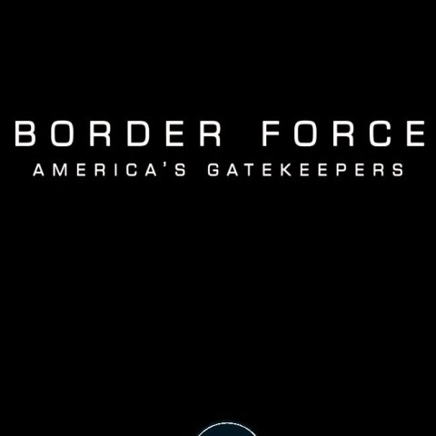 Border Force: America's Gatekeepers