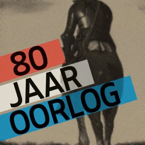 80 Jaar Oorlog