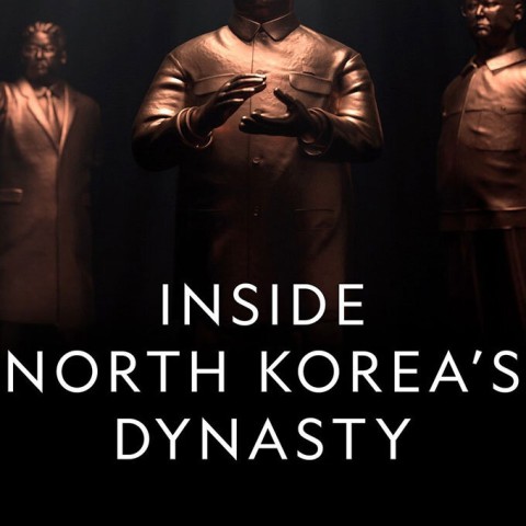 Inside North Korea's Dynasty