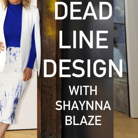 Deadline Design with Shaynna Blaze