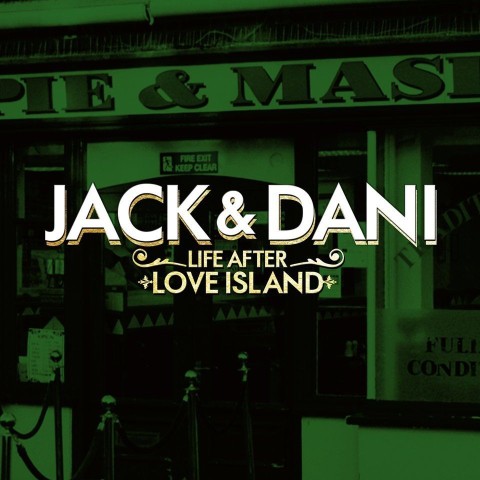 Jack and Dani: Life After Love Island