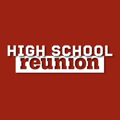 High School Reunion