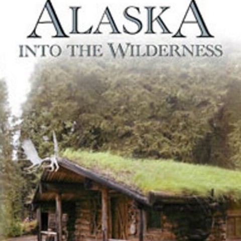 Alaska Into the Wilderness