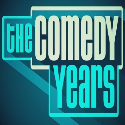 The Comedy Years