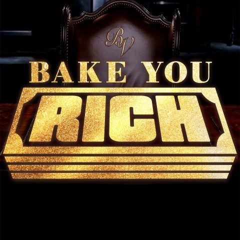 Bake You Rich