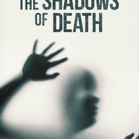The Shadows of Death