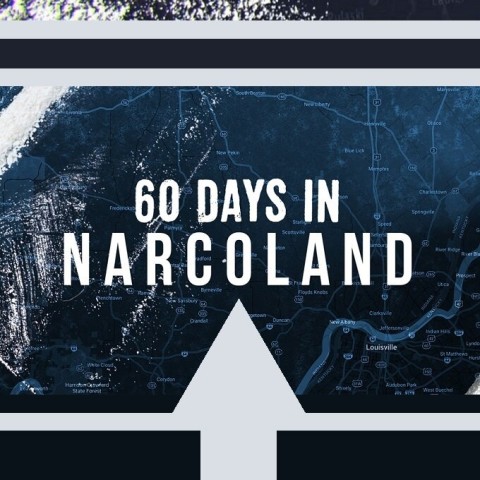 60 Days In: Narcoland