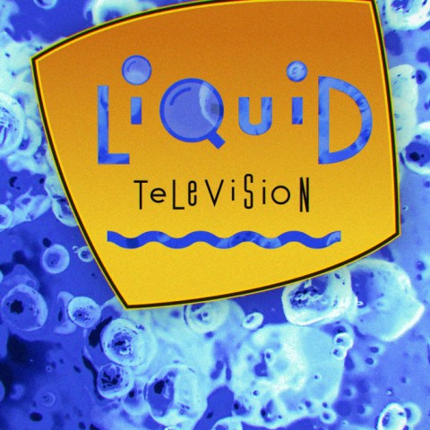 Liquid Television
