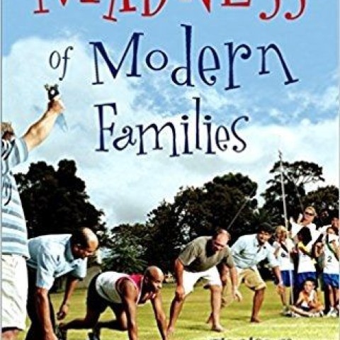 The Madness of Modern Families
