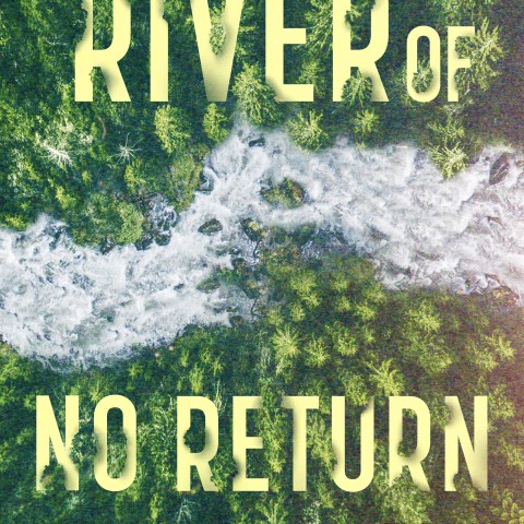 River of No Return