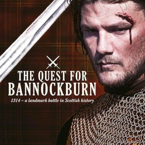 The Quest for Bannockburn