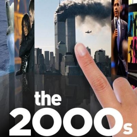 The 2000s: The Decade We Saw It All