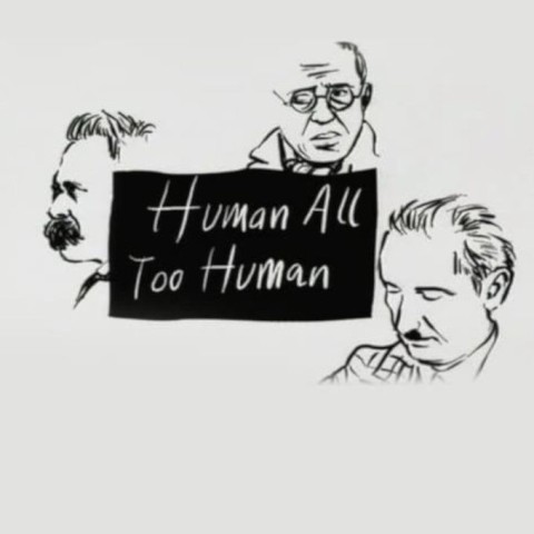 Human, All Too Human
