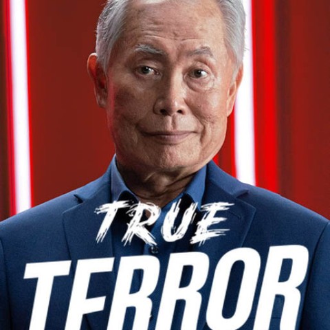 True Terror with George Takei