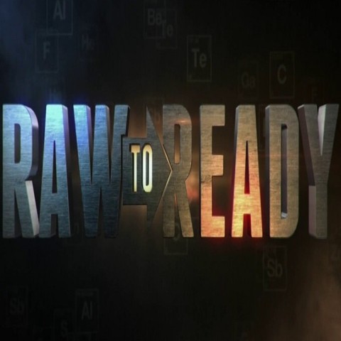 Raw to Ready