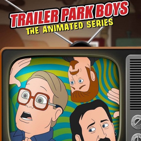 Trailer Park Boys: The Animated Series