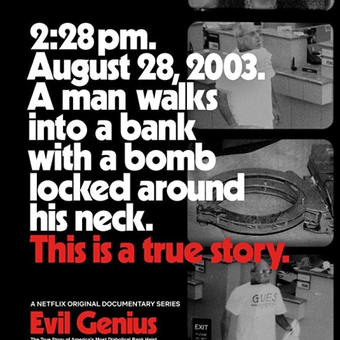 Evil Genius: The True Story of America's Most Diabolical Bank Heist