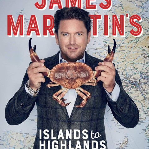 James Martin's Islands to Highlands