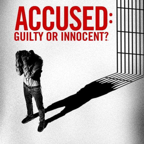 Accused: Guilty or Innocent?