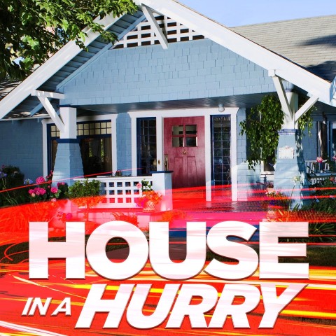 House in a Hurry