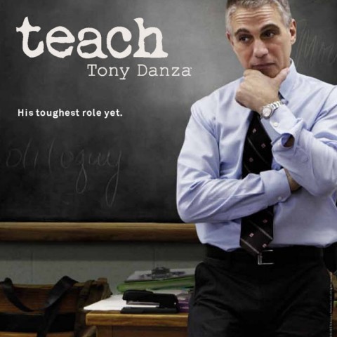 Teach: Tony Danza