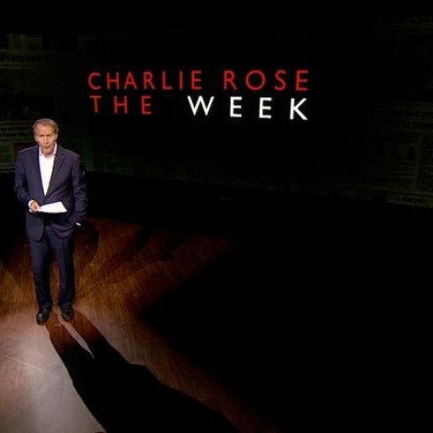 Charlie Rose: The Week