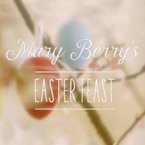 Mary Berry's Easter Feast