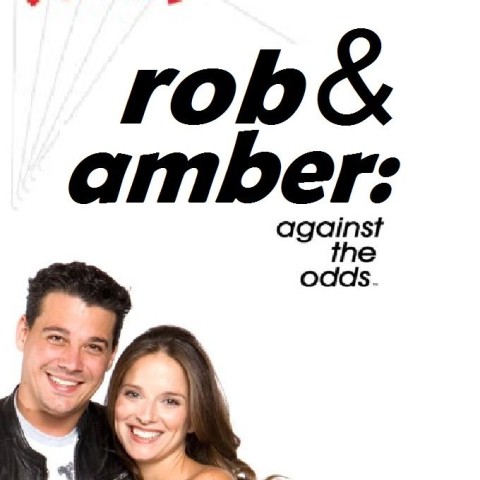 Rob & Amber: Against the Odds