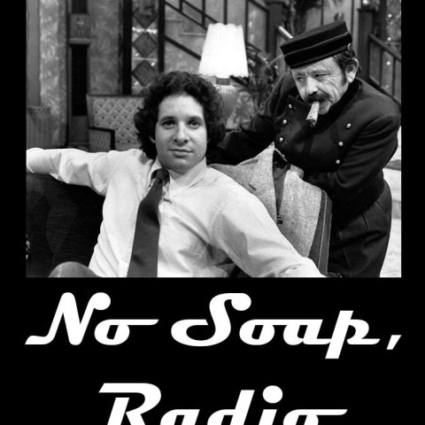 No Soap, Radio