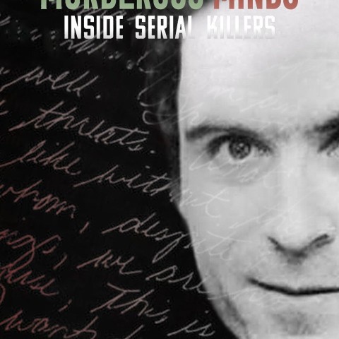 Murderous Minds: Inside Serial Killers