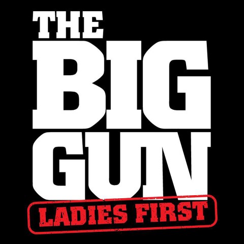 The Big Gun: Ladies First