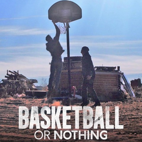 Basketball or Nothing