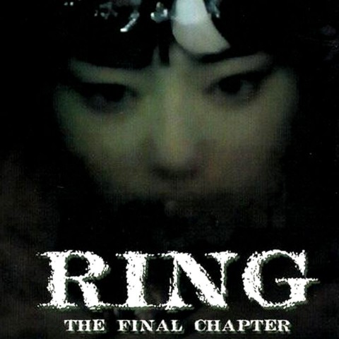 Ringu: The Final Chapter