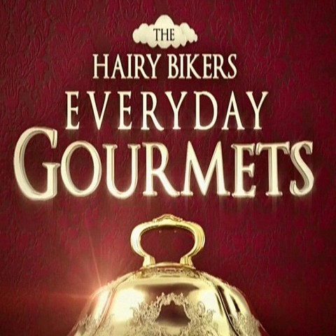 Hairy Bikers Everyday Gourmets