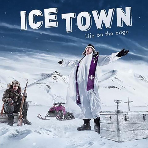 Ice Town: Life on the Edge
