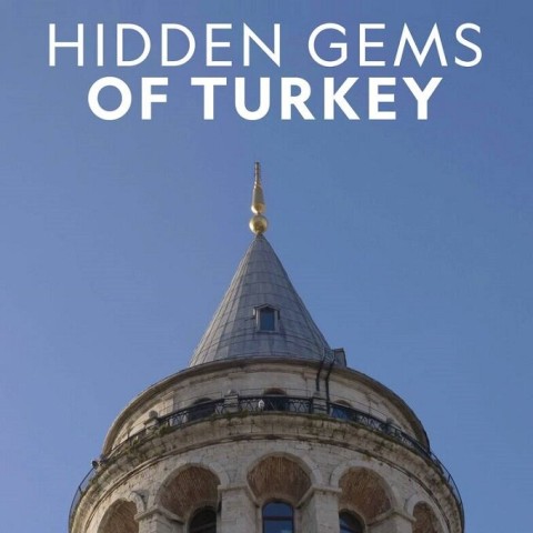 Hidden Gems of Turkey