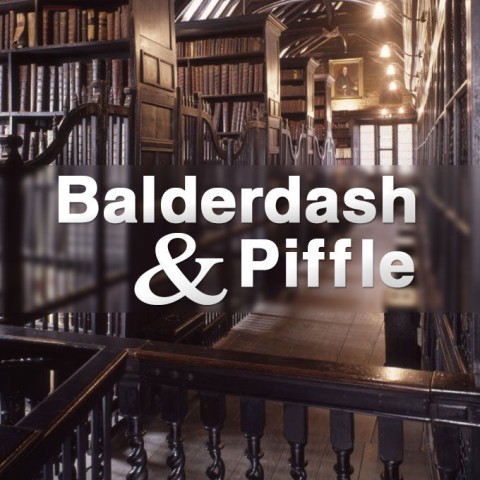 Balderdash and Piffle