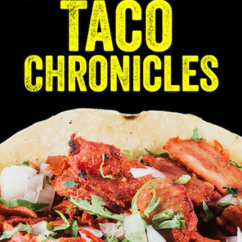 Taco Chronicles