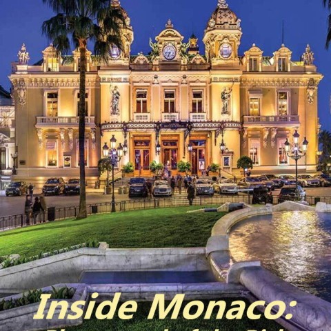 Inside Monaco: Playground of the Rich