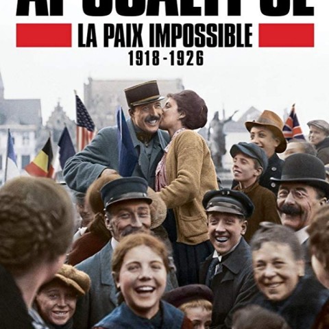 Apocalypse: La paix impossible (1918-1926)