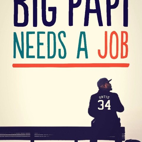 Big Papi Needs a Job