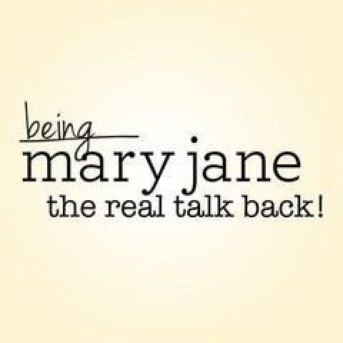 Being Mary Jane: The Real Talk Back!