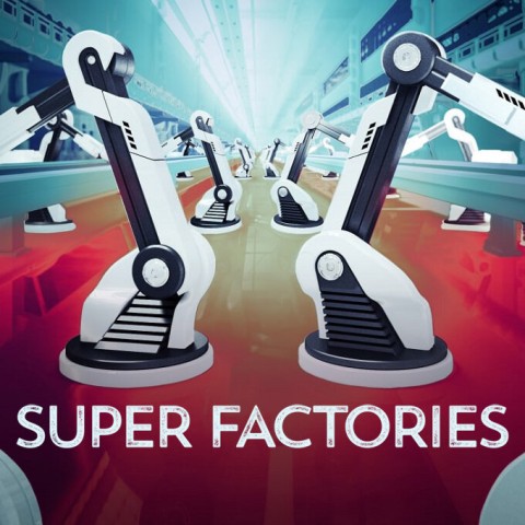 Super Factories