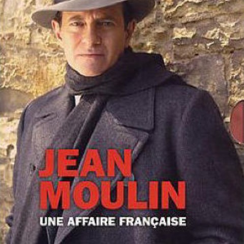Jean Moulin, une affaire française