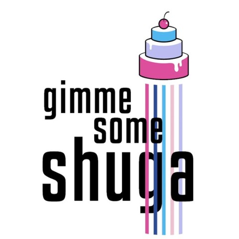 Gimme Some Shuga